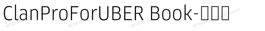 ClanProForUBER Book字体转换 ClanProForUBER Book字体转换